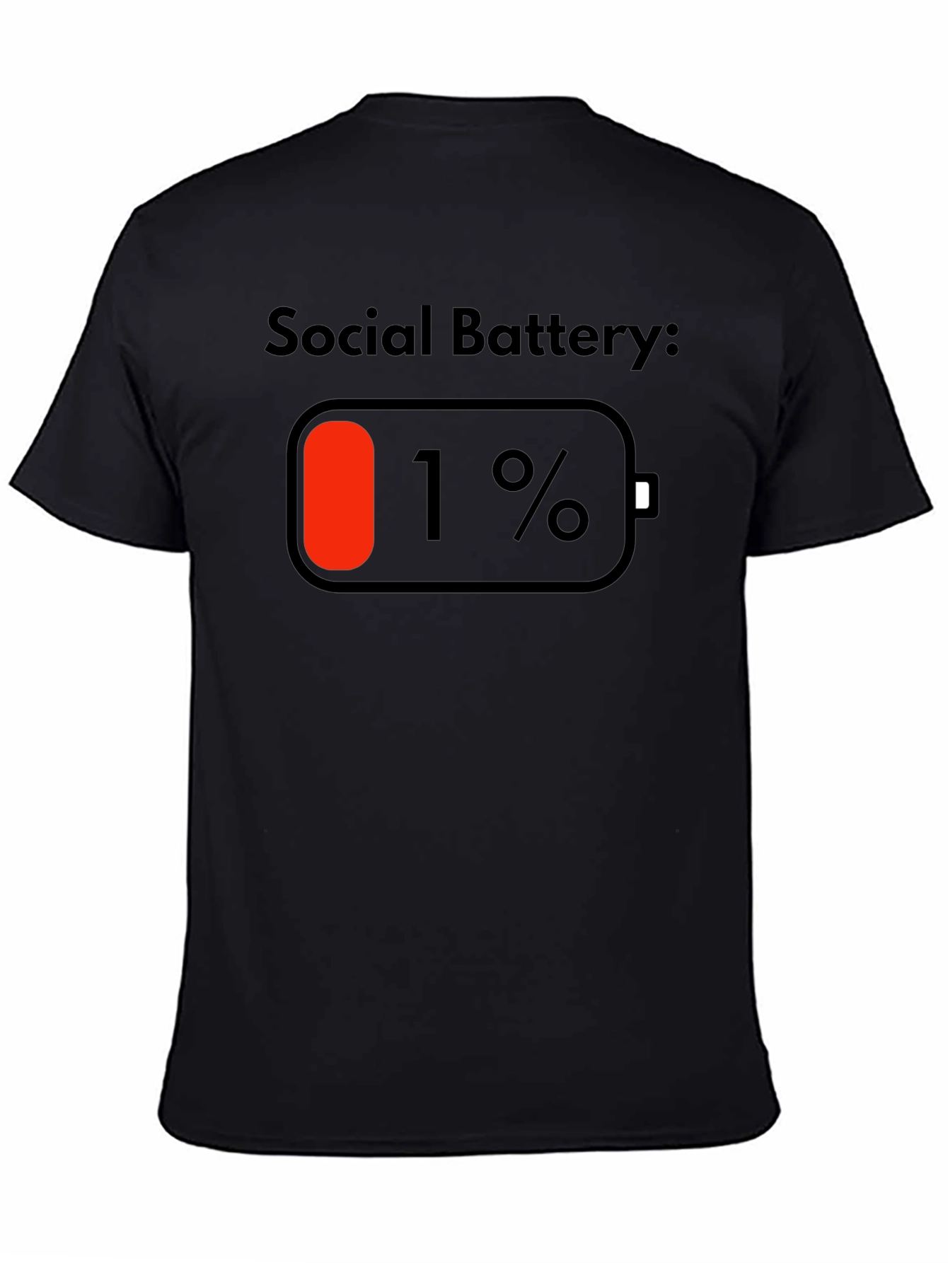 Social Battery 1% Black T-Shirt