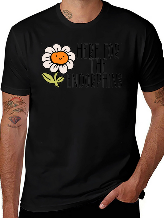 Here for the Endorphins Flower T-Shirt