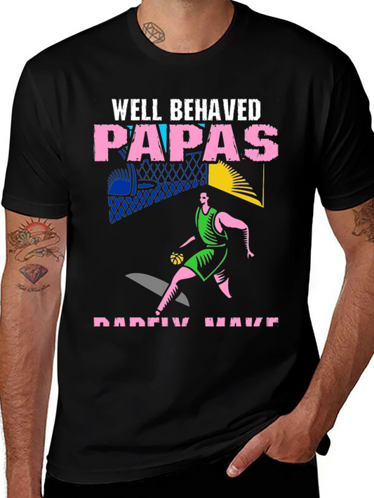 Well Behaved Papas Basketball Graphic T-Shirt