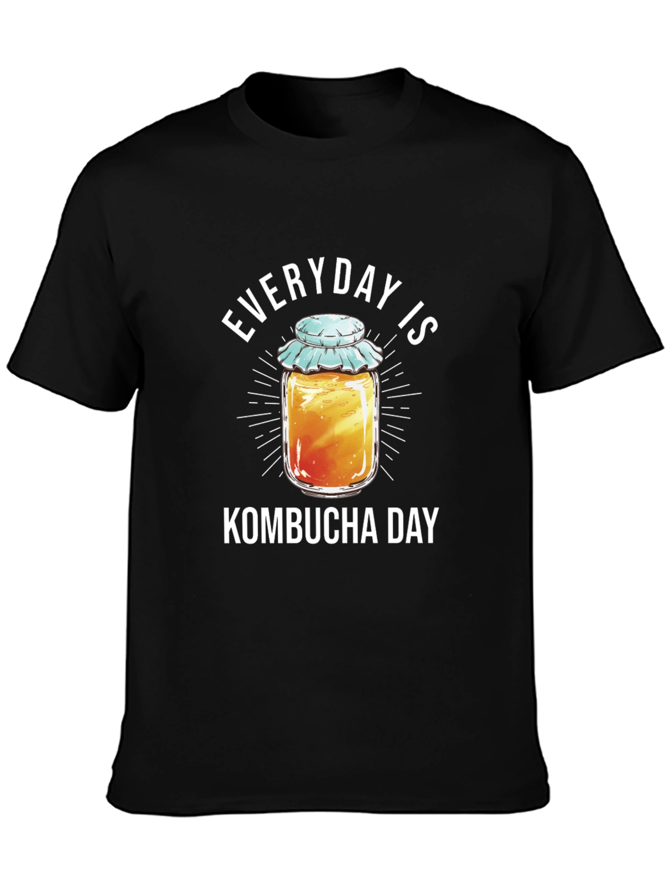 Everyday Is Kombucha Day T-Shirt