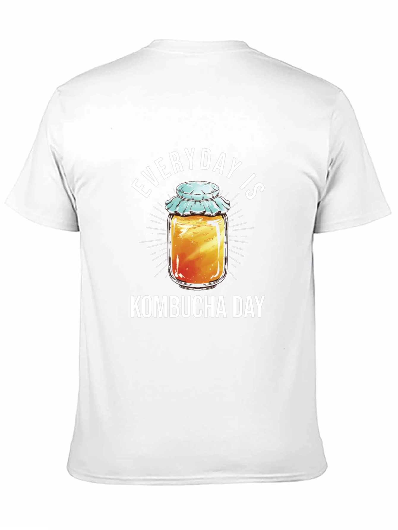 Everyday Is Kombucha Day T-Shirt