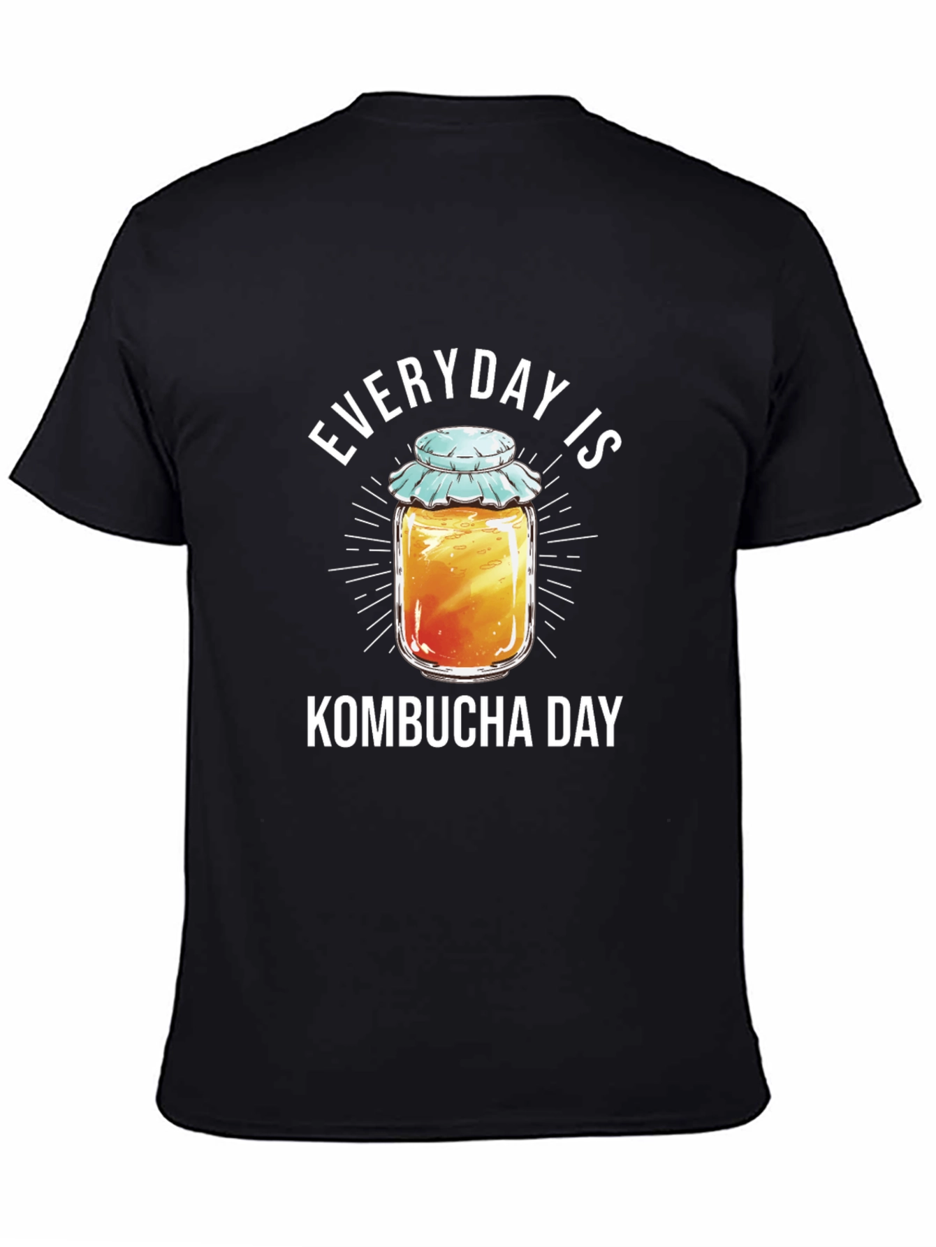 Everyday Is Kombucha Day T-Shirt