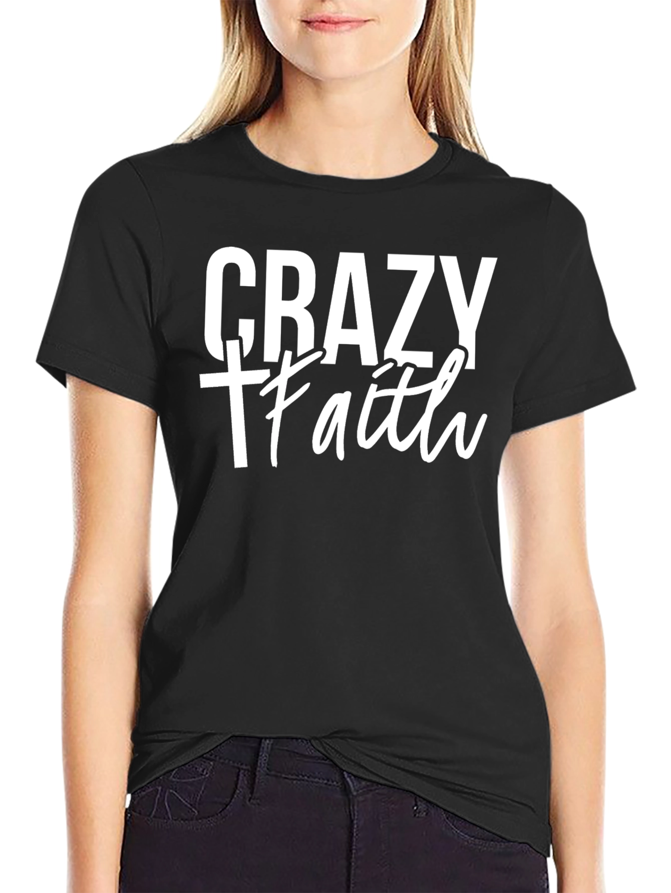 Crazy Faith Graphic T-Shirt - Unisex Crew Neck Tee